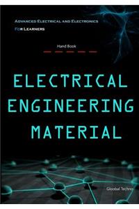 Electrical Engineering Material: Advanced Electrical and Electronics for Learners