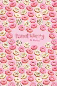 Donut Worry Be Happy
