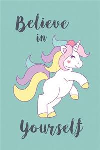 Believe in Yourself