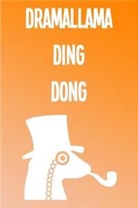 Dramallama Ding Dong