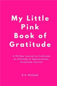 My Little Pink Book of Gratitude
