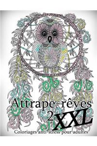 Attrape-Reves XXL 2 - Coloriages Pour Adultes