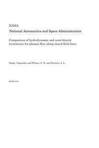 Comparison of Hydrodynamic and Semi-Kinetic Treatments for Plasma Flow Along Closed Field Lines