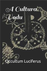 A Cultura Vodu