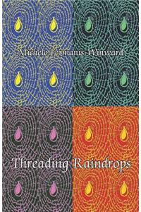 Threading Raindrops