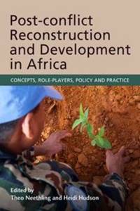 Post-conflict reconstruction and development in Africa