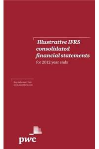 Illustrative IFRS Consolidated Financial Statements for 2012 Year Ends