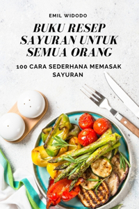 Buku Resep Sayuran Untuk Semua Orang
