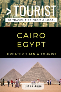 Greater Than a Tourist- Cairo Egypt