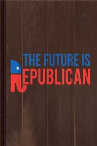 The Future Is Republican Journal Notebook