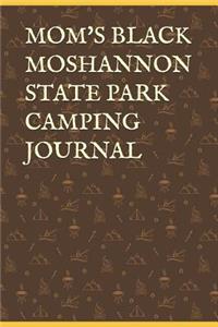 Mom's Black Moshannon State Park Camping Journal