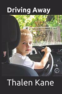 Driving Away
