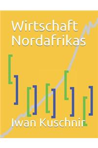 Wirtschaft Nordafrikas