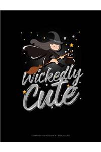 Wickedly Cute