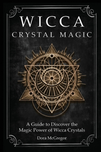 Wicca Crystal Magic