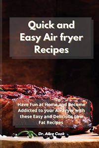 Quick and Easy Air fryer Recipes