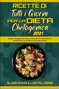 Ricette Di Tutti i Giorni per la Dieta Chetogenica 2021