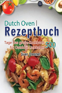Dutch Oven Rezeptbuch