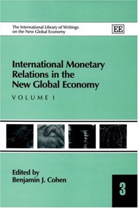 International Monetary Relations in the New Global Economy