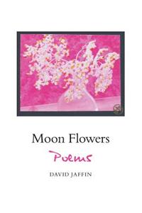 Moon Flowers