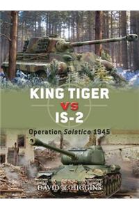 King Tiger vs IS-2: Operation Solstice 1945