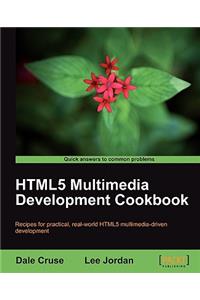 Html5 Multimedia Development Cookbook