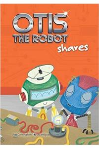 Otis the Robot Shares