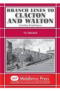 Branch Lines to Clacton & Walton