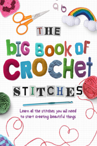 Big Book of Crochet Stitches