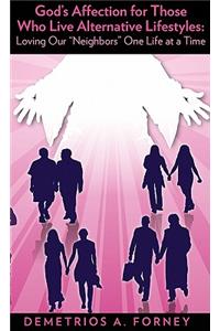 God's Affection for Those Who Live Alternative Lifestyles