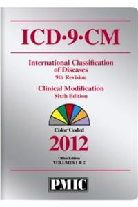 Pmic ICD-9-CM 2012 Vols 1&2, Color Coded, Office Edition