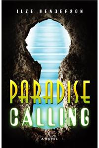 Paradise Calling