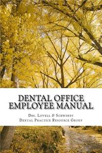 Dental Office Employee Manual