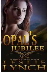 Opal's Jubilee