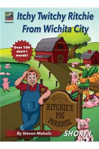 Itchy Twitchy Ritchie From Wichita City