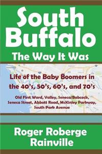 South Buffalo The Way It Was