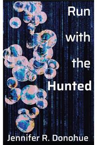 Run With the Hunted