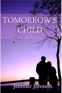 Tomorrow's Child