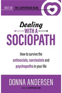 Dealing with a Sociopath