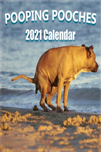Pooping Pooches 2021-2022 Wall Calendar