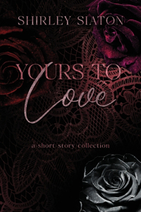 Yours to Love