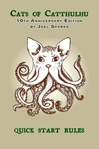 Cats of Catthulhu QUICK START RULES (10th Anniversary Edition)