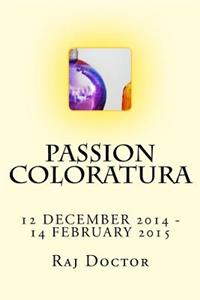 Passion Coloratura