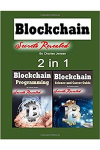 Blockchain: Guide to Financial Success with Blockchain 2 in 1