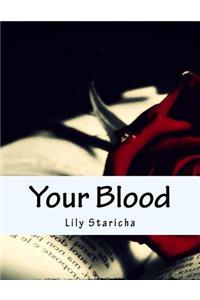 Your Blood