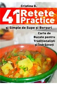 41 de Retete Practice si Simple de Supe si Borsuri