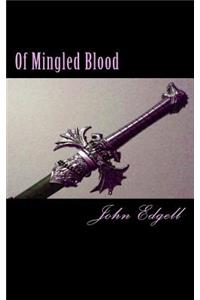 Of Mingled Blood
