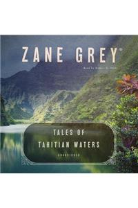 Tales of Tahitian Waters Lib/E