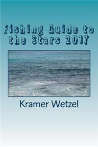 Fishing Guide to the Stars 2017