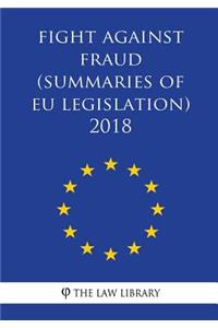 Fight against fraud (Summaries of EU Legislation) 2018